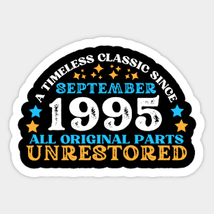 A timeless classic since September 1995. All original part, unrestored Sticker